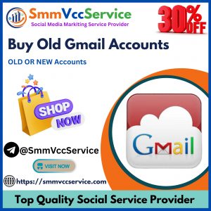 Buy Old Gmail Accounts smmvccservice
