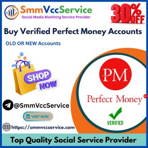 Buy Verified Perfect Money Accounts smmvccservice
