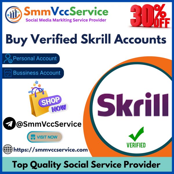 Buy Verified Skrill Accounts smmvccservice